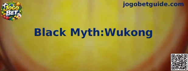 Black Myth Wukong